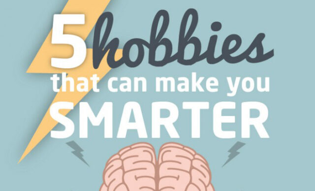 5-hobbies-make-you-smarter-infographic-featured