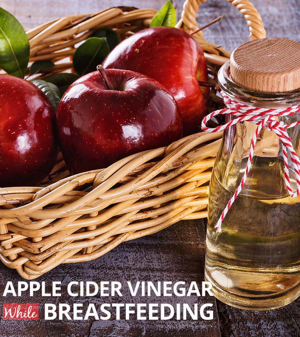 apple cider vinegar during breastfeeding